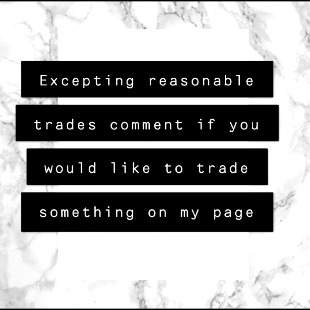 !!Excepting trades!!!